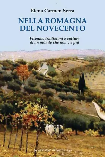 Esclusivo Nella Romagna del Novecento