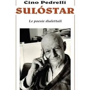 Sulóstar. Le poesie dialettali Prezzo Ridotto