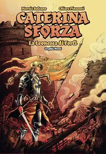 Economico Caterina Sforza. La leonessa di Forlì