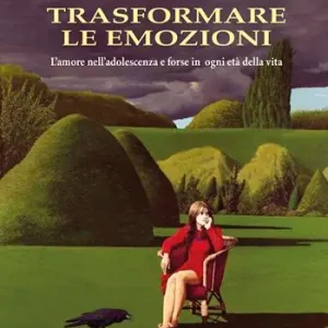 Ultima Occasione Trasformare le emozioni