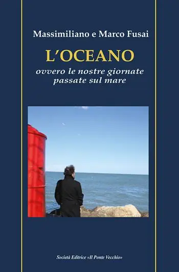 L‘oceano. Ovvero le nostre giornate passate sul mare Economico