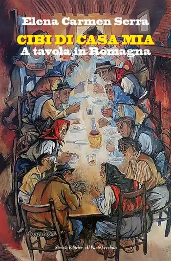 Saldi Cibi di casa mia. A tavola in Romagna