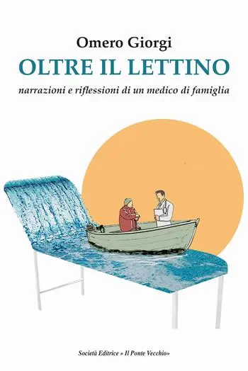 Prezzo Basso Oltre il lettino. Narrazioni e riflessioni di un medico di famiglia