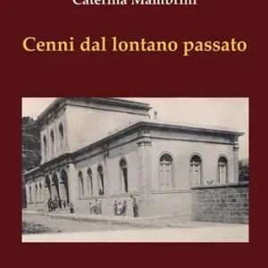 Cenni da un lontano passato Reso Gratuito