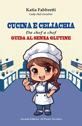 Cucina e celiachia. Da chef a chef. Guida al senza glutine Offerta Limitata