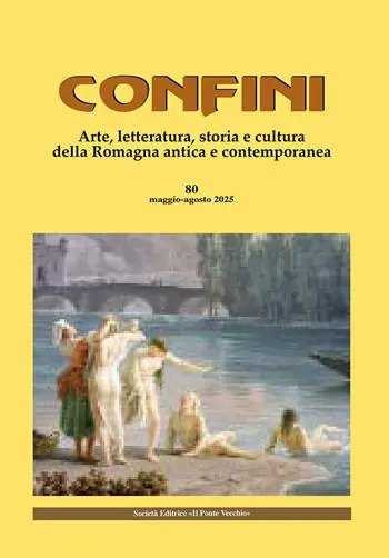 Consegna Rapida Confini. Arte, letteratura, storia e cultura della Romagna antica e contemporanea. Vol. 80