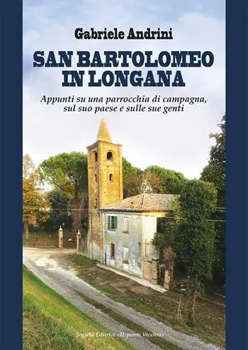San Bartolomeo in Longana. Appunti su una parrocchia di campagna, sul suo paese e sulle sue genti Prezzo Di Fabbrica