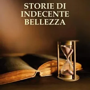 Storie di indecente bellezza Professionale