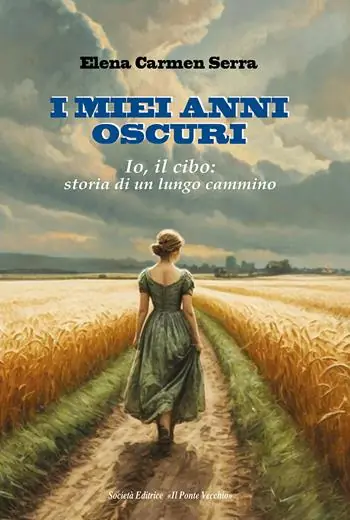 I miei anni oscuri. Io, il cibo storia di un lungo cammino Pagamento Sicuro