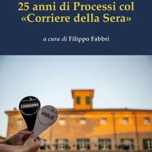 Compra Oggi Stesso 25 anni di Processi col «Corriere della Sera»