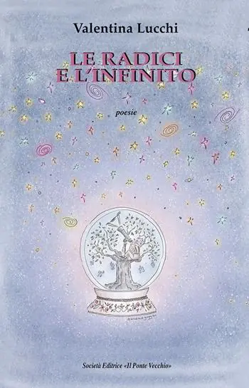 Le radici e l‘infinito Acquista Ora