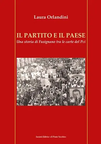 Occasione Il partito e il paese. Una storia di Fusignano tra le carte del Pci