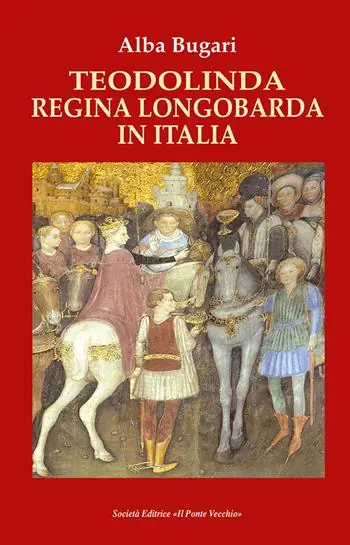 Solo Oggi Teodolina regina longobarda in Italia