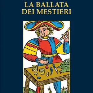 Non Perdere La ballata dei mestieri