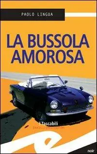 Ordina Subito La bussola amorosa