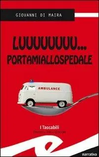 Luuuuuuuu... portamiallospedale Prezzo Conveniente