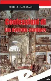 Sconto Confessioni di un evirato cantore