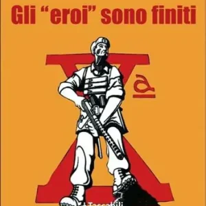 Gli «eroi» sono finiti Occasione Imperdibile