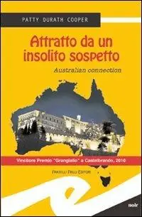 Nuovo Arrivo Attratto da un insolito sospetto. Australian connection