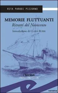 Acquista Ora Memorie fluttuanti. Ritratti del Novecento