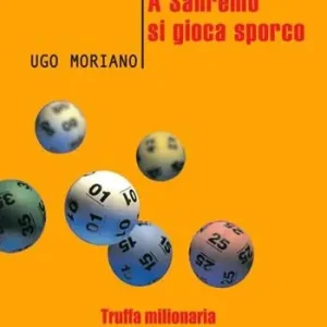 A Sanremo si gioca sporco. Truffa milionaria ad Imperia Occasione Imperdibile