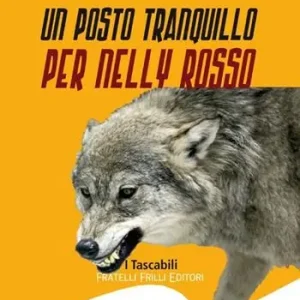 Un posto tranquillo per Nelly Rosso Ultima Occasione