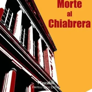 Soddisfatti O Rimborsati Morte al Chiabrera