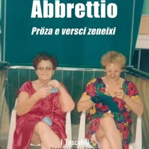 Occasione Abbrettio. Proza e versci zeneixi