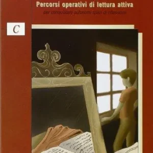 Pagine allo specchio. Percorsi operativi di lettura attiva. Vol. C. Per la Scuola media Affare