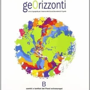 Spedizione Espresso Georizzonti. Corso di geografia. Vol. B Stati. Per il biennio delle Scuole superiori