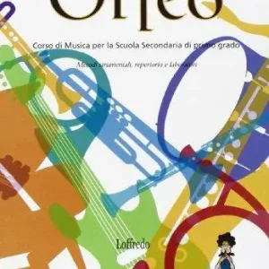 Spedito Oggi Orfeo. Per la Scuola media. Con CD Audio. Con espansione online
