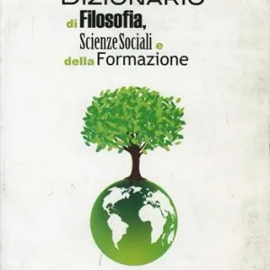 Acquista Ora Il nuovo dizionario di filosofia, scienze sociali e della formazione. Per i Licei e gli Ist. Magistrali. Con CD-ROM