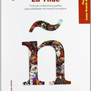 La tilde. Texto de civilizacion espanola. Per la Scuola media. Con espansione online Novità