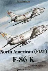 North American (Fiat) F-86K. Ediz. italiana e inglese Compra Oggi Stesso