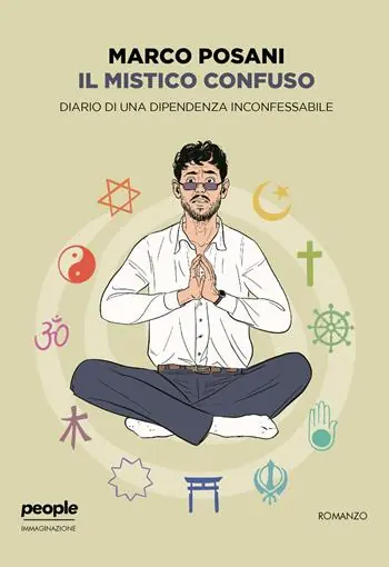 Il mistico confuso. Diario di una dipendenza inconfessabile Prezzo Conveniente