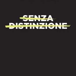 Economico Senza distinzione. Di sesso, di razza, di lingua