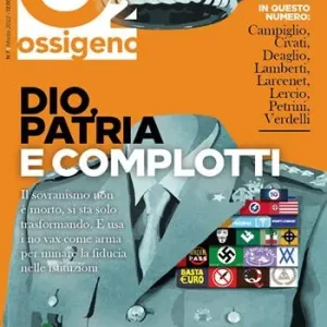 Spedito Oggi Ossigeno (2022). Vol. 7 Dio, patria e complotti.
