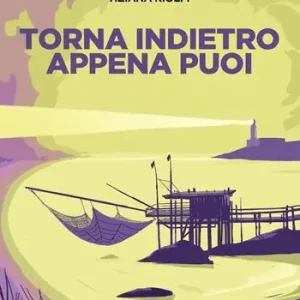 Torna indietro appena puoi Promo Stagionale