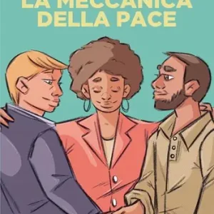 Acquista Ora La meccanica della pace