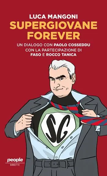 Spedito Oggi Supergiovane Forever. Un dialogo con Paolo Cosseddu. Con l‘amichevole partecipazione di Faso e Rocco Tanica