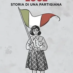 Super Prezzo Luce. Storia di una partigiana