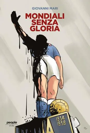 Offerta Del Giorno Mondiali senza gloria. La vittoria del 1934, comprata da Mussolini, e quella fascistissima del 1938