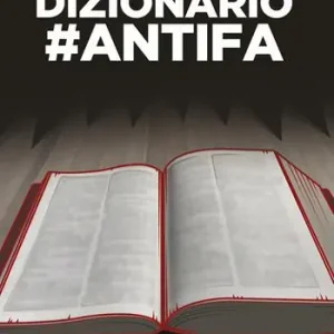 Dizionario antifa. Nuova ediz. Nuova Collezione