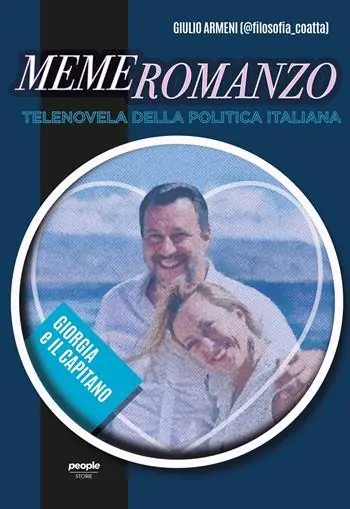 Memeromanzo. Telenovela della politica italiana Ultimissimo Modello