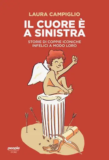 Compra Online Il cuore è a sinistra. Storie di coppie iconiche infelici a modo loro