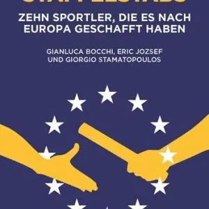 Offerta Lampo Ubergabe des staffelstabs. Zehn Sportler, die es nach Europa geschafft haben