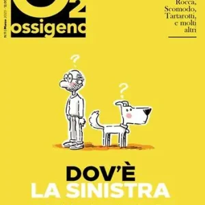 Promo Stagionale Ossigeno (2023). Vol. 11 Dov‘è la sinistra