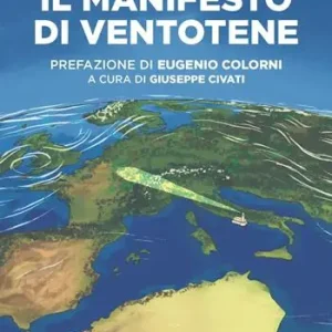 Occasione Imperdibile Il manifesto di Ventotene. Nuova ediz.
