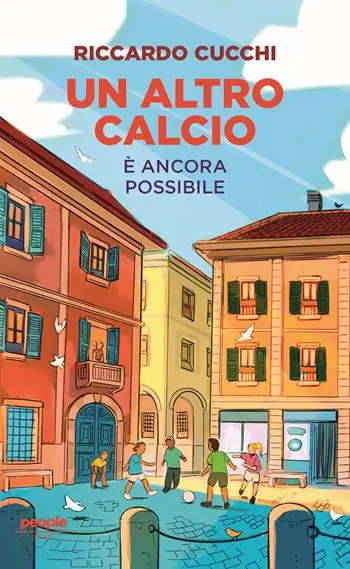 Un altro calcio è ancora possibile. Nuova ediz. Occasione