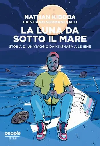 Nuova Collezione La luna da sotto il mare. Storia di un viaggio da Kinshasa a Le iene